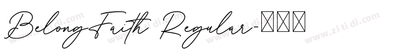 BelongFaith Regular字体转换 BelongFaith Regular字体转换
